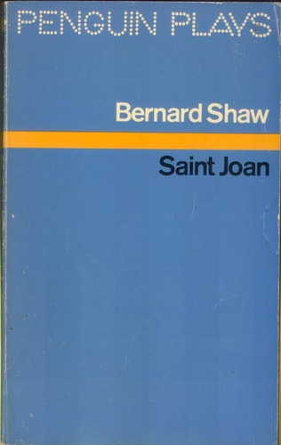 Saint Joan: A Chronicle Play in Six Scenes and an Epilogue, Definitive Text
