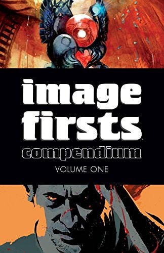 Image Firsts Compendium Volume 1