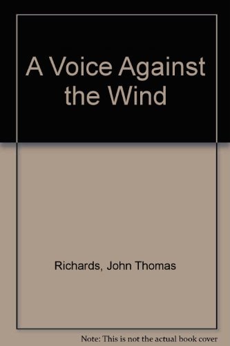 A Voice Against the Wind