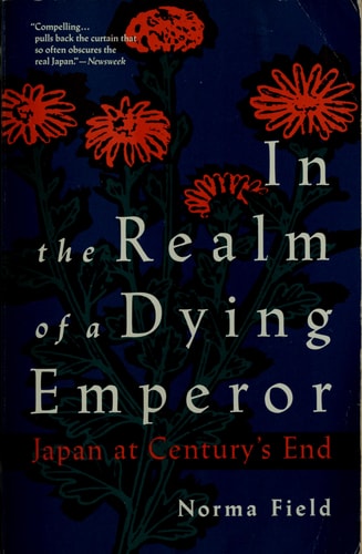 In the Realm of a Dying Emperor: Japan at Century's End