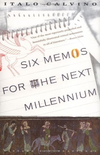 Six Memos for the Next Millennium/the Charles Eliot Norton Lectures 1985-86 (Vintage International)
