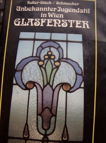Unbekannter Jugendstil in Wien: Glasfenster (German Edition)