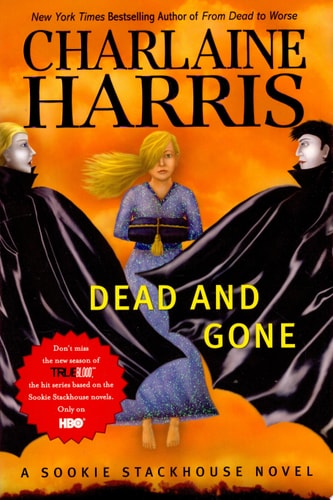 Dead and Gone (Sookie Stackhouse, Book 9)