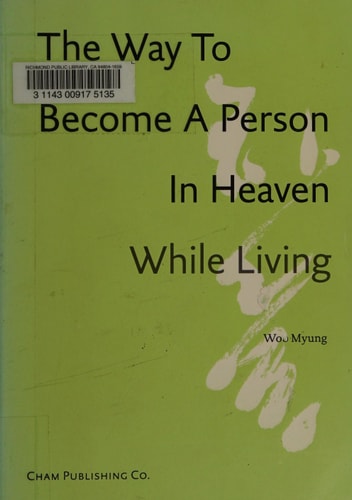 The Way To Become A Person In Heaven While Living (English Edition)