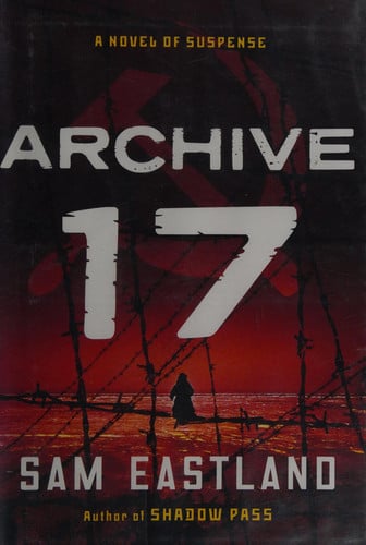 Archive 17: A Novel of Suspense