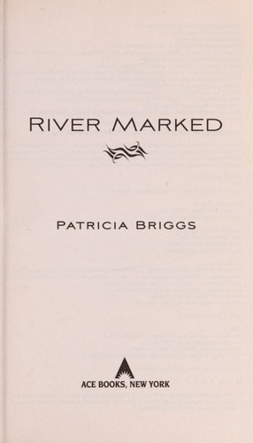 River Marked (Mercy Thompson, Book 6)