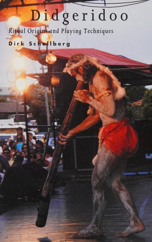 Didgeridoo: Ritual Origins and Playing Techniques