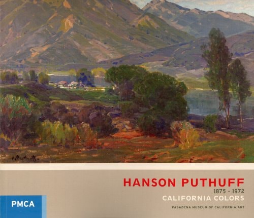 Hanson Puthuff 1875-1972: California Colors