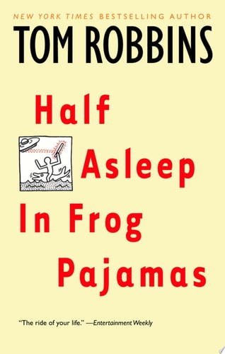 Half Asleep in Frog Pajamas: A Novel