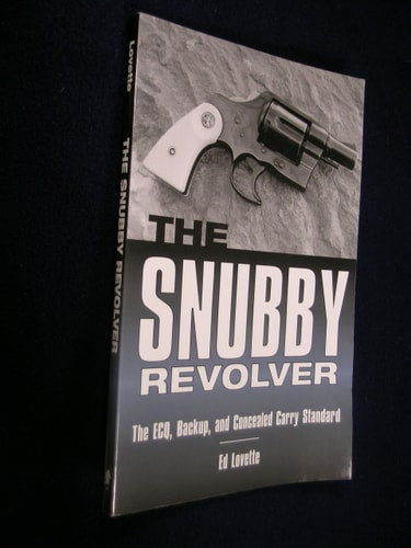 The Snubby Revolver: The ECQ, Backup, and Concealed Carry Standard