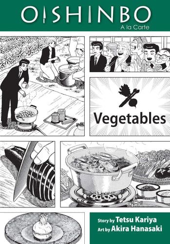 Oishinbo: à la Carte, Vol. 5: Vegetables