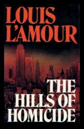 The Hills of Homicide