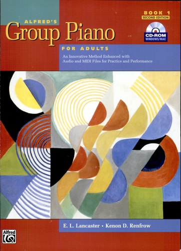Alfred's Group Piano for Adults Student Book 1 (Second Edition): An Innovative Method Enhanced With Audio and Midi Files for Practice and Performance (Alfred's Group Piano for Adults)