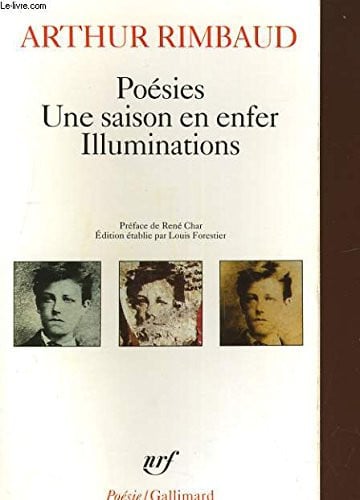 Poésies - Une saison en enfer - Illuminations (French Edition)
