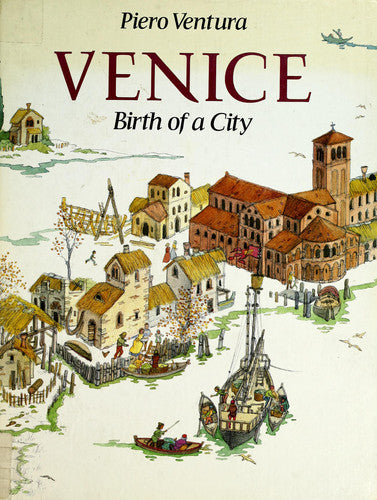 Venice : Birth of a City