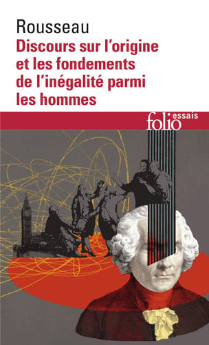 Discours Sur L'Origine Et Les Fondements De L'Inegalite Parmi Les Hommes (French edition)