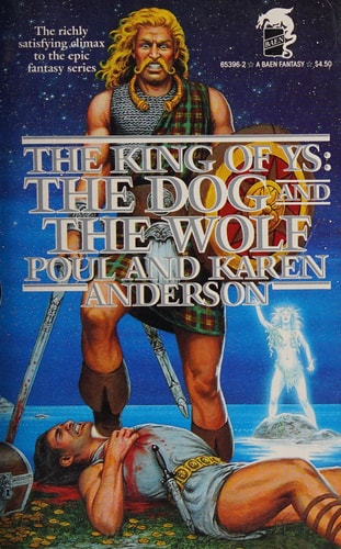 The Dog and the Wolf (The King of Ys, Book 4)