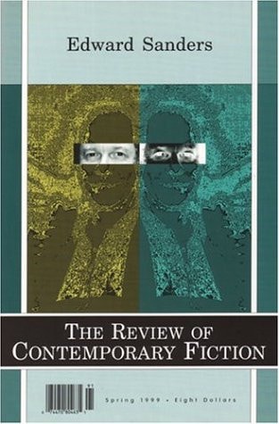 The Review of Contemporary Fiction (Spring 1999): Edward Sanders