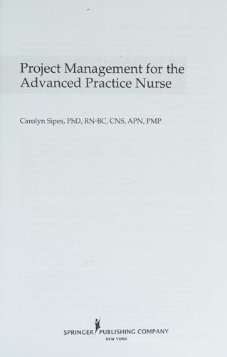 Project Management for the Advanced Practice Nurse