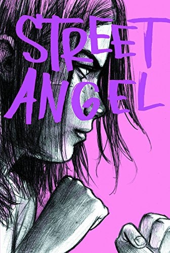 Street Angel: (2C Edition)