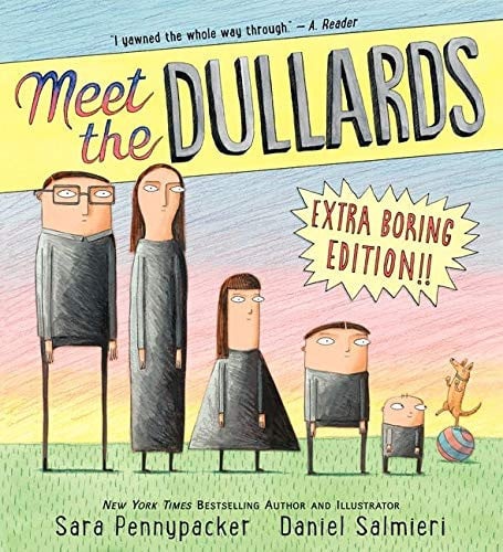 Meet the Dullards: A Clever and Subversive Picture Book About a Boring Family for Kids (Ages 4-8)