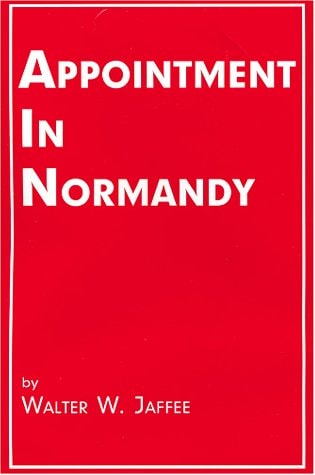 Appointment in Normandy