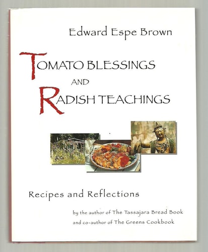 Tomato Blessings and Radish Teachings