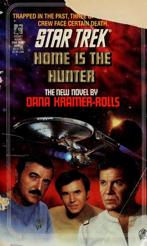 Home is the Hunter (Star Trek, No 52)