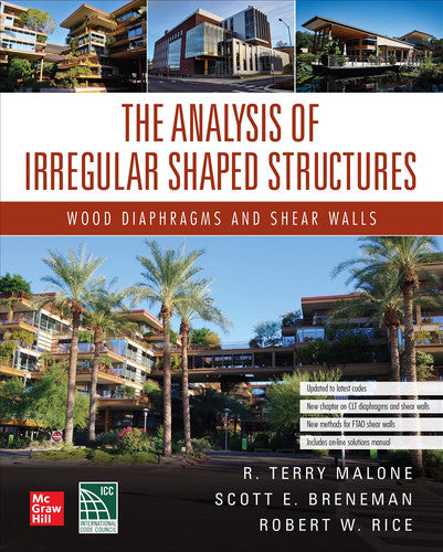 The Analysis of Irregular Shaped Structures: Wood Diaphragms and Shear Walls, Second Edition