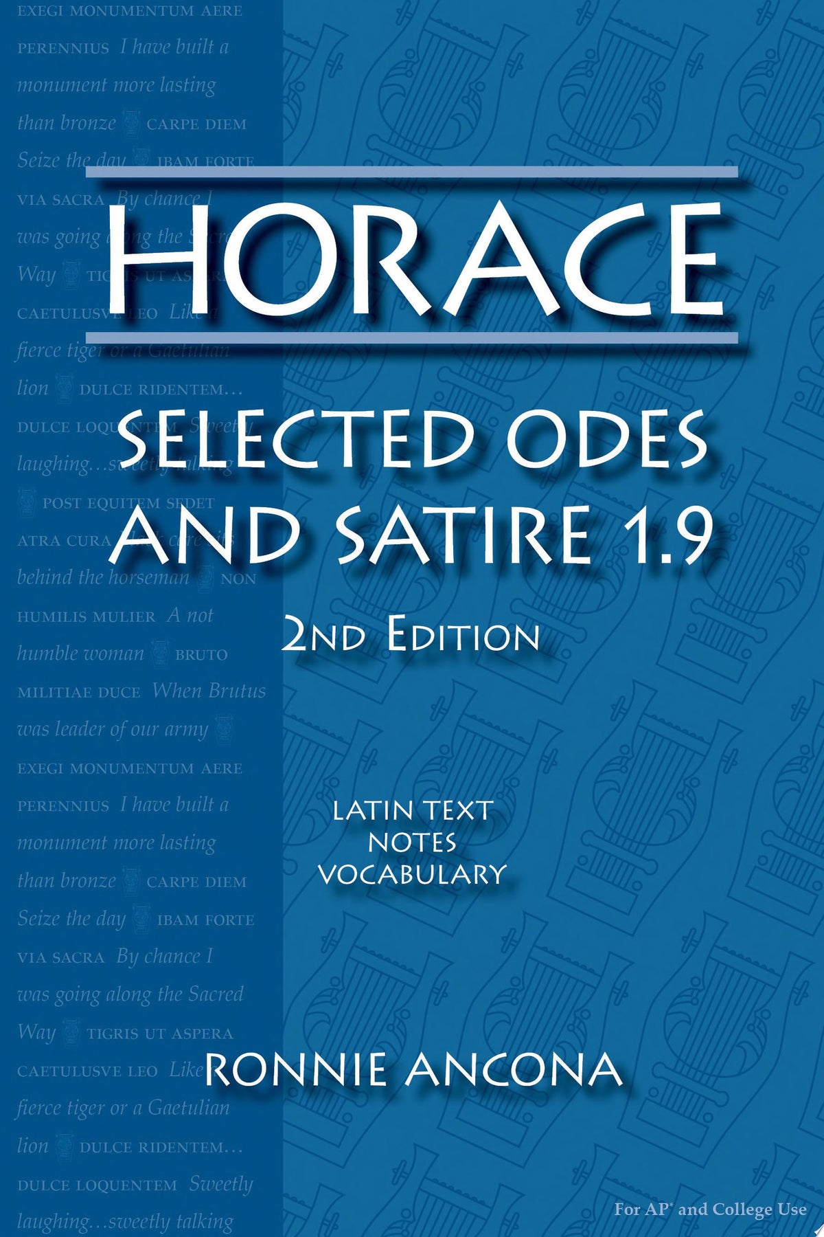 Horace: Selected Odes and Satire 1.9 (English and Latin Edition)