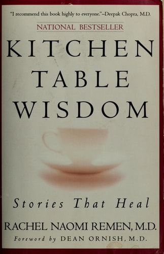 Kitchen Table Wisdom: Stories That Heal