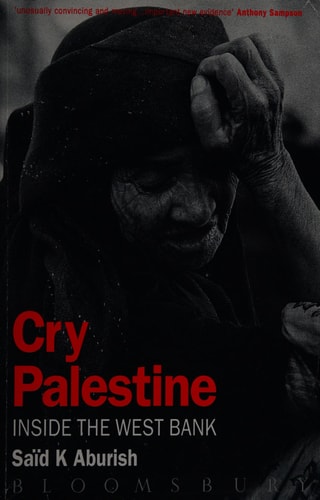 CRY PALESTINE: INSIDE THE WEST BANK