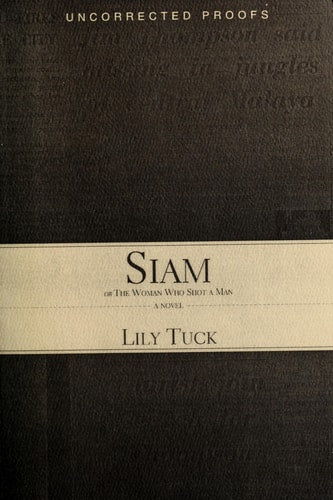Siam: Or the Woman Who Shot a Man (Sewanee Writers')