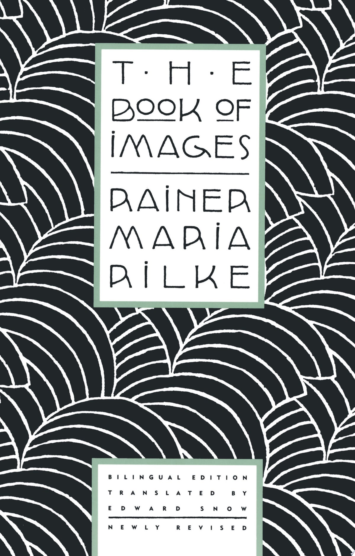 The Book of Images Poems / Revised Bilingual Edition