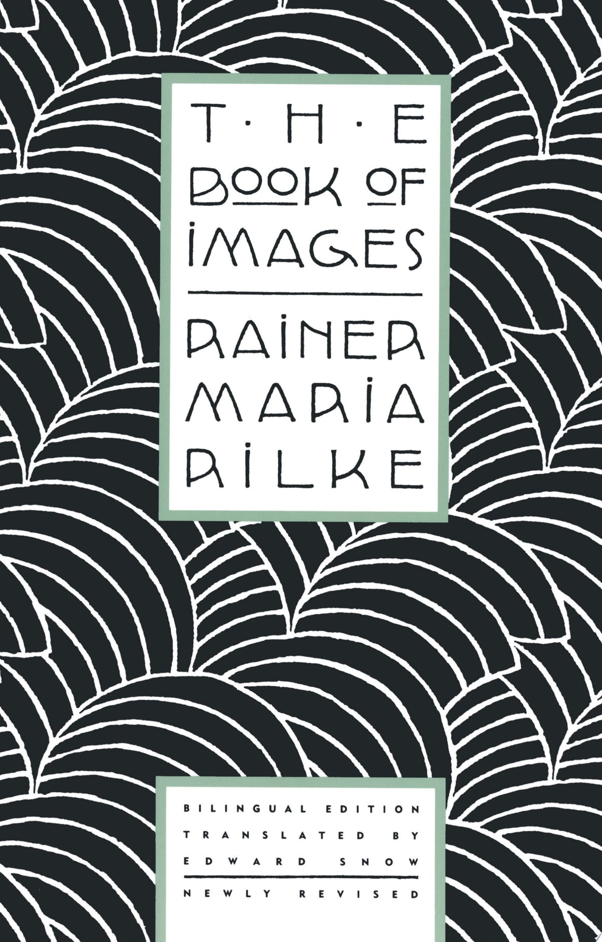 The Book of Images Poems / Revised Bilingual Edition