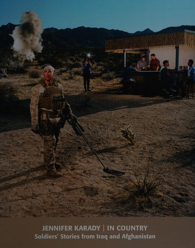In Country: Soldiers' Stories from Iraq and Afghanistan