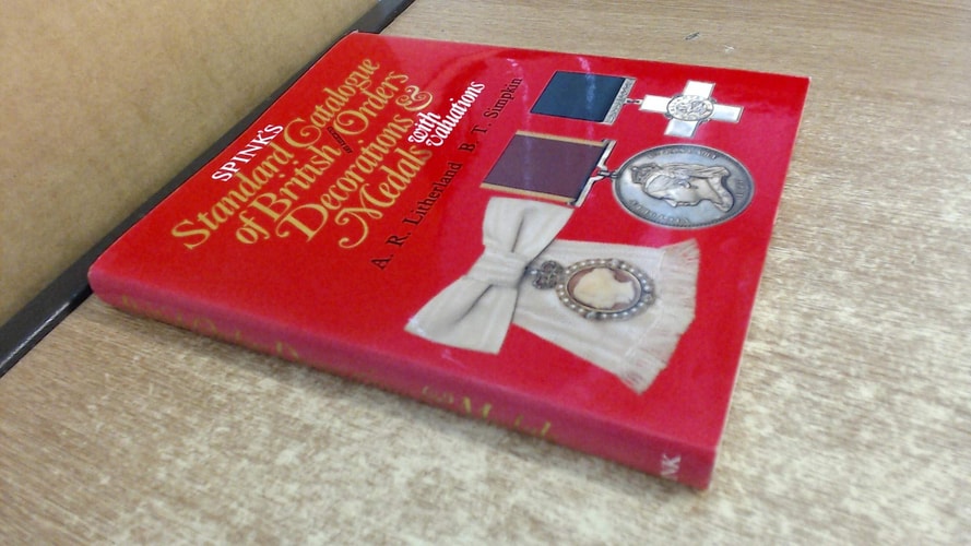 Spink's Standard Catalogue of British and Associated Orders Decorations and Medals With Valuations