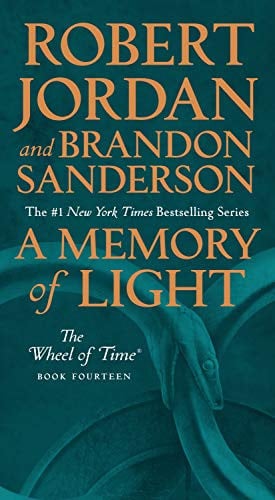 A Memory of Light: Book Fourteen of The Wheel of Time