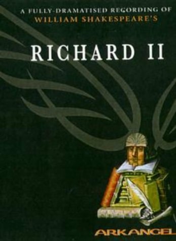Richard II (Arkangel Complete Shakespeare)