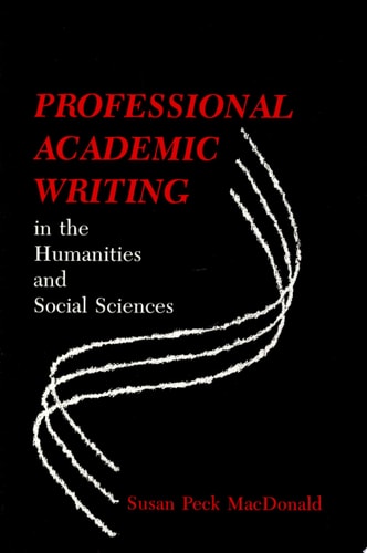 Professional Academic Writing in the Humanities and Social Sciences