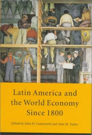Latin America and the World Economy since 1800