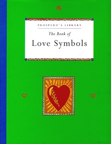 The Book of Love Symbols: Prospero's Library