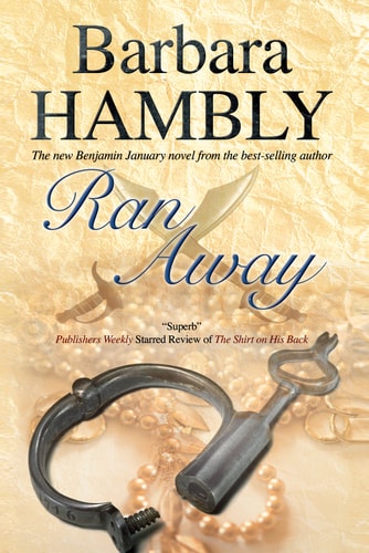 Ran Away (A Benjamin January Historical Mystery, 11)