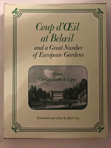 Coup d'Oeil at Beloeil and a Great Number of European Gardens