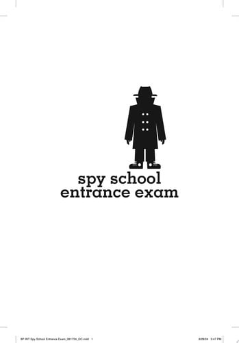 Spy School Entrance Exam: A Spy School Book of Devious Word Searches, Clever Crosswords, Sly Sudoku, and Other Top Secret Puzzles!