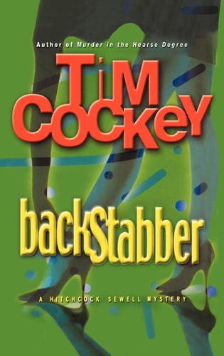 Backstabber: A Hitchcock Sewell Mystery (Hitchcock Sewell Mysteries)