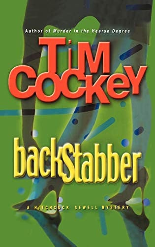 Backstabber: A Hitchcock Sewell Mystery (Hitchcock Sewell Mysteries)