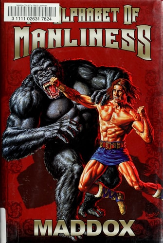 The Alphabet Of Manliness