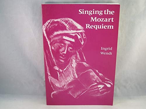 Singing the Mozart Requiem