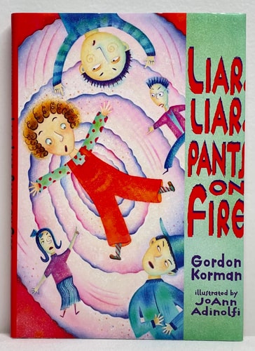 Liar, Liar, Pants on Fire